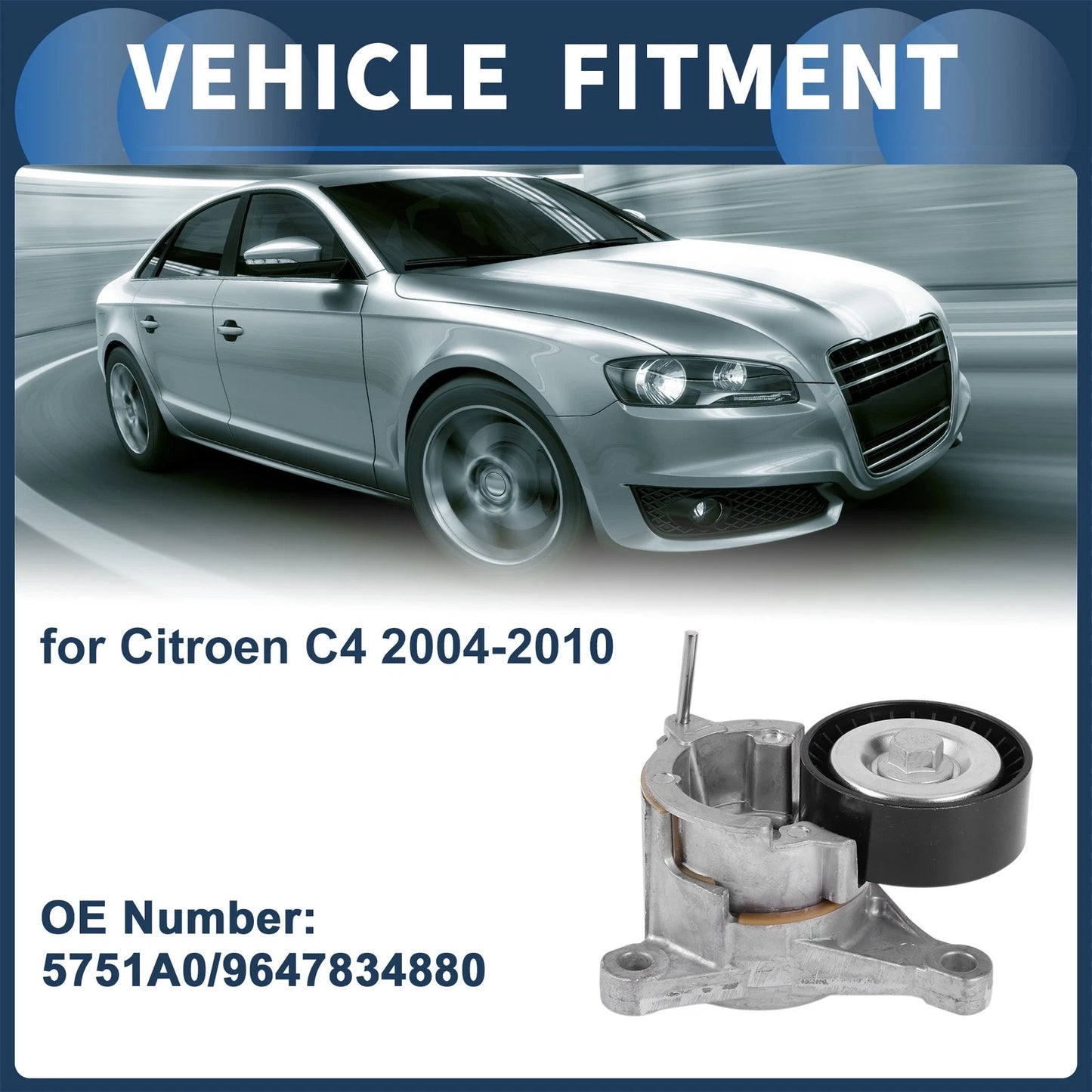 Belt Tensioner for Citroen C4 (2004–2010) No. 5751A0, 9647834880 Metal