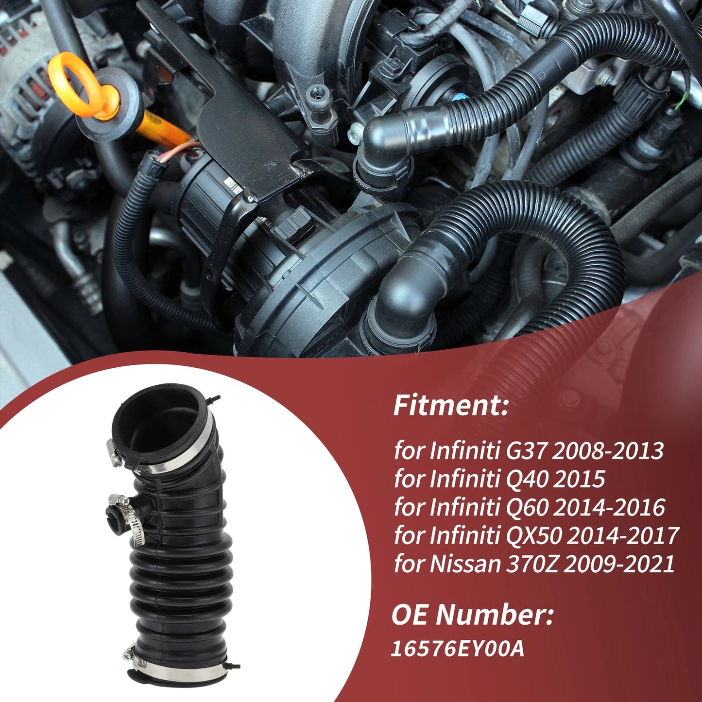 Air Intake Hose with Clamps for Infiniti G37 Q40 Q60 QX50 (No. 16576EY00A)