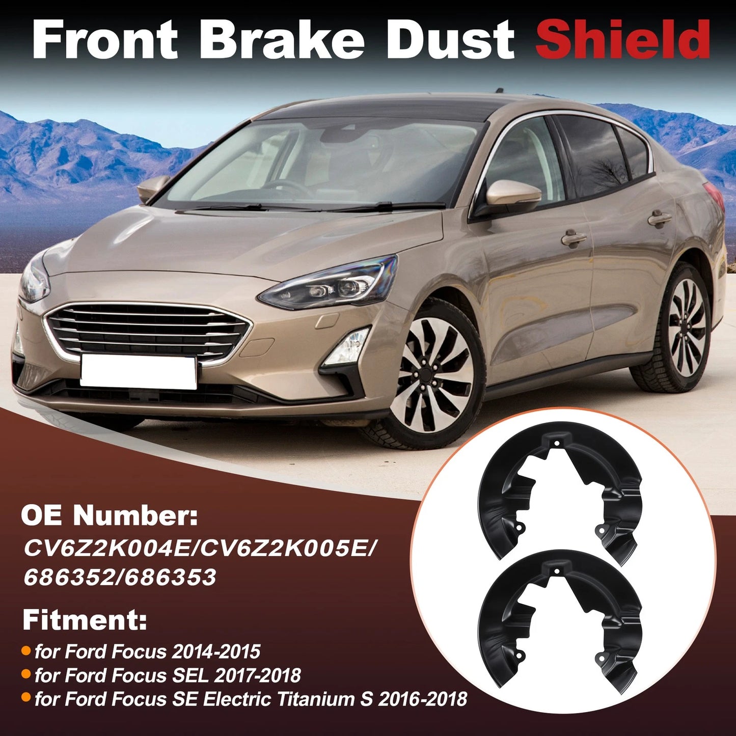 Set of 2 Brake Dust Shields for Ford Focus (2014–2018) 686352/686353