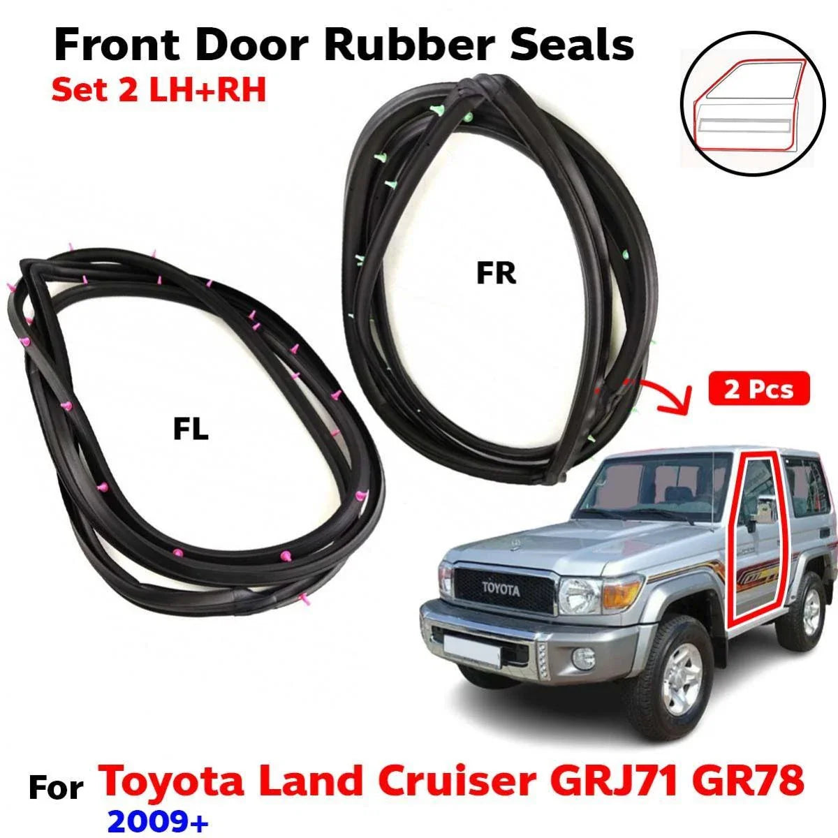 Door Rubber Seal Strip Front L+R Fits Toyota Land Cruiser FZJ79 PIC 2007-17 D01