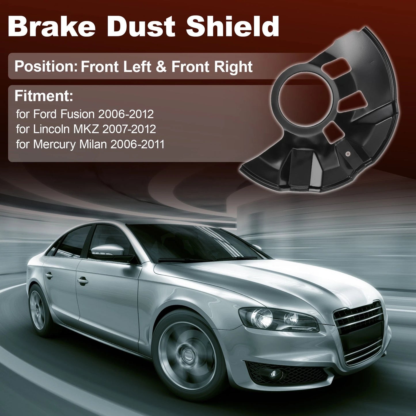 Wheel Brake Dust Shield No.6E5Z2K004AA for Ford Fusion (2006–2012)