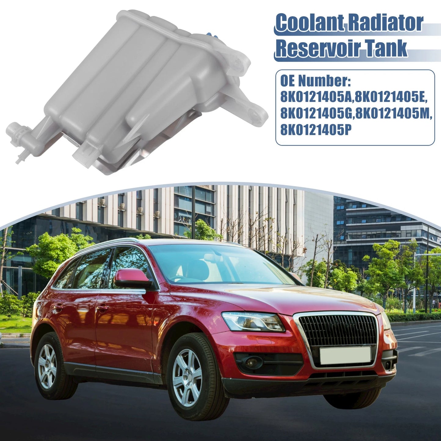 Coolant Radiator Reservoir Tank 8K0121405E with Cap & Sensor for Audi S5 Q5 (2008–2017)