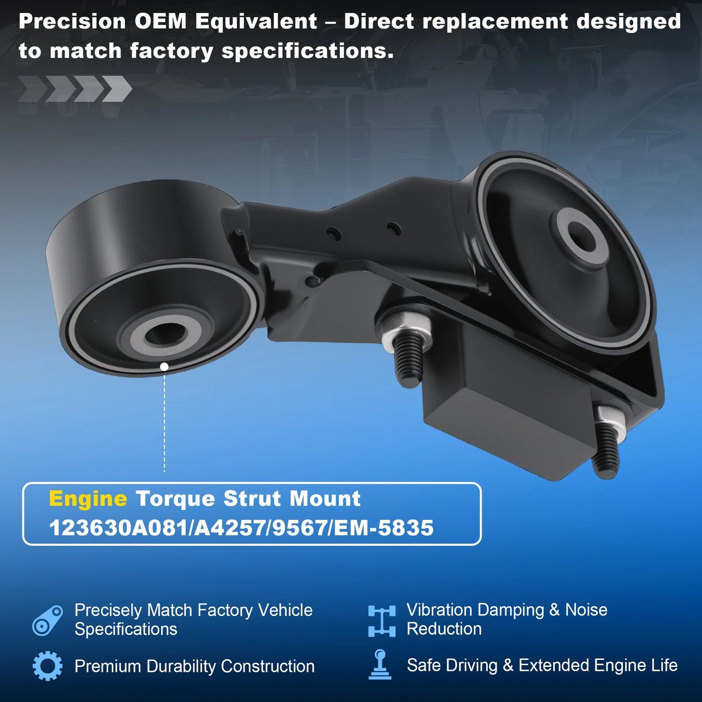 Torque Strut Mount for Toyota Sienna 3.3L 2WD (2004–2006) A4257/9567/EM-5835