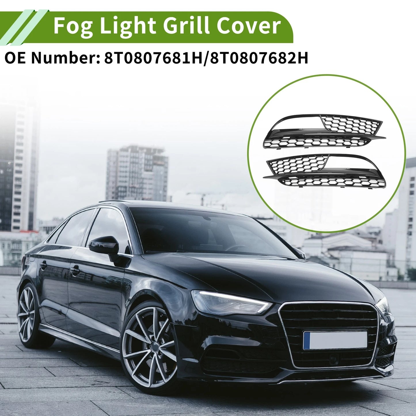1 Pair Front Fog Light Grill for Audi A5 (2013–2016) No. 8T0807681H/8T0807682H