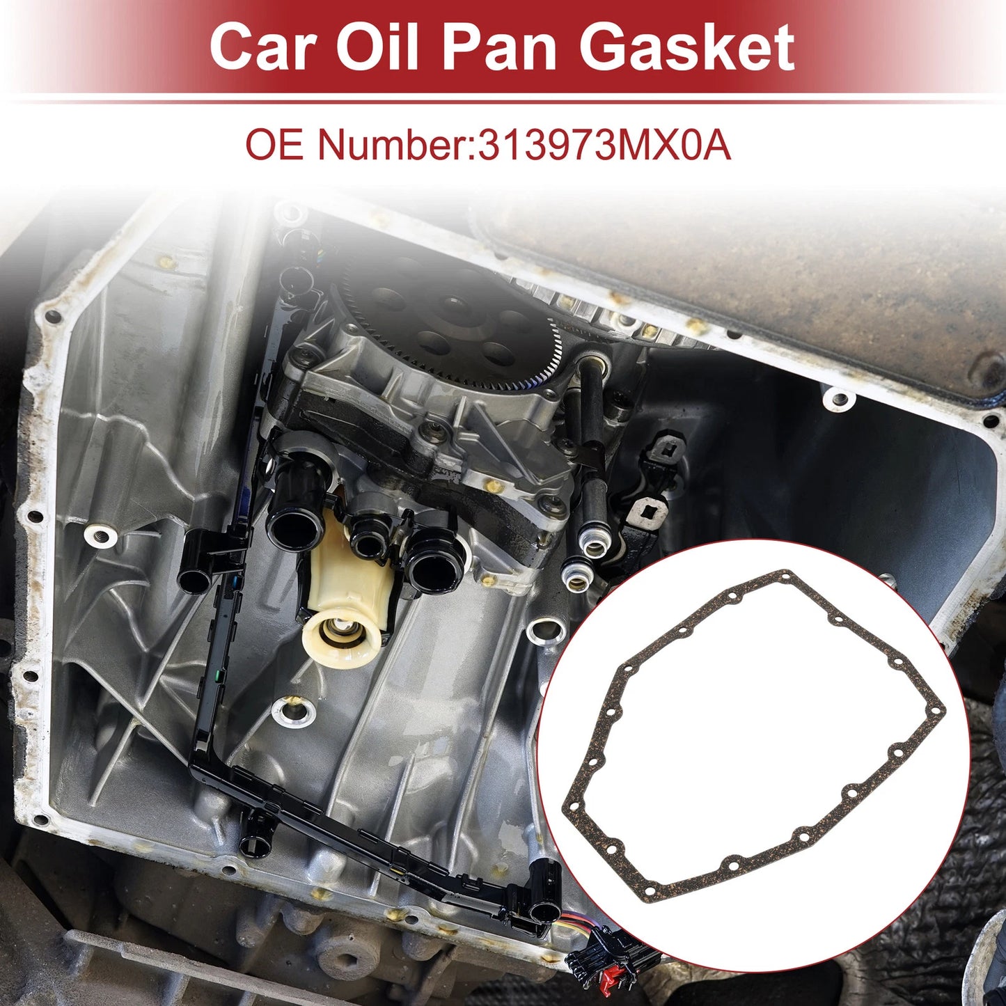 Oil Pan Gasket for Nissan Versa (2012–2017) No.313973MX0A