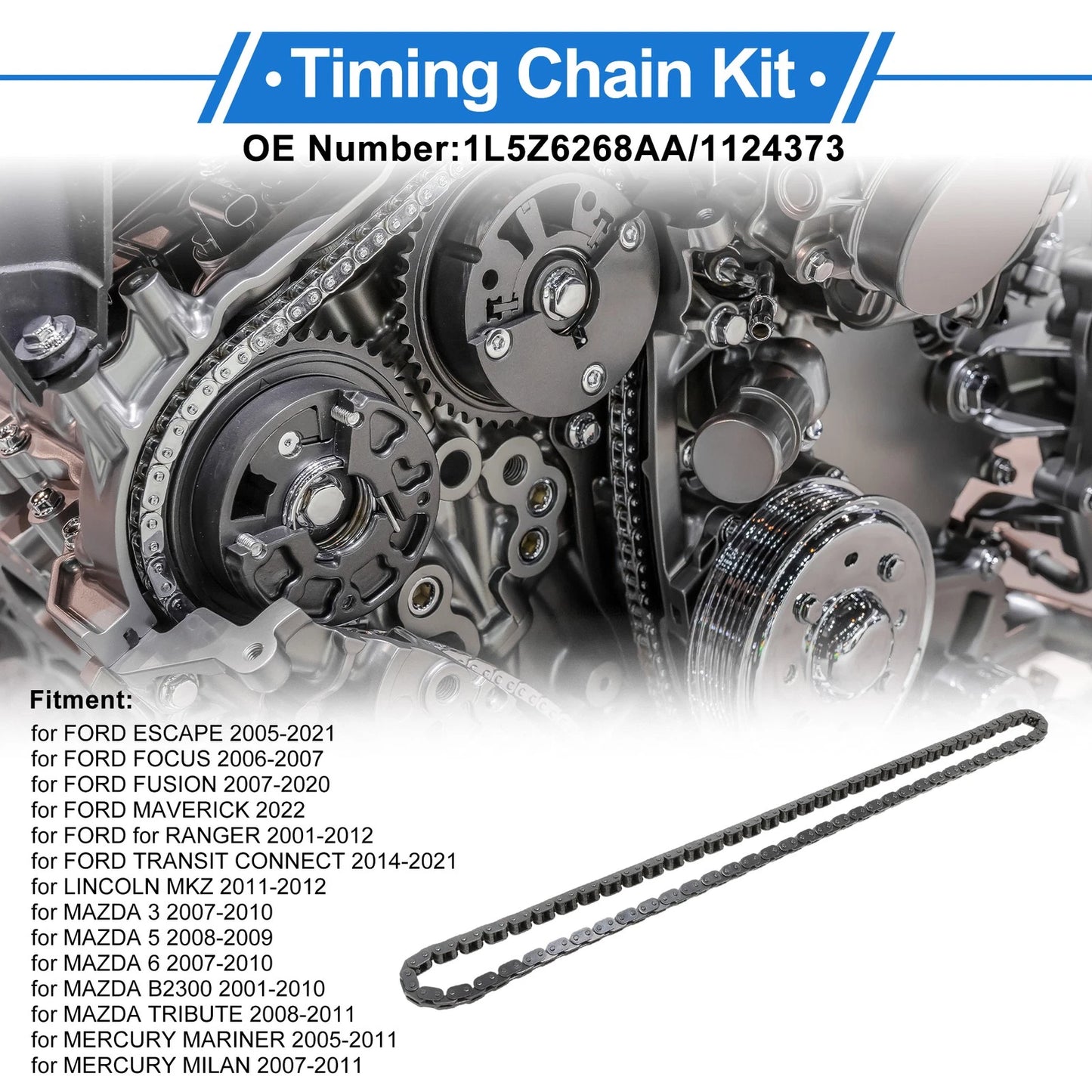 Timing Chain Kit for Ford Escape (2005–2021) No. 1L5Z6268AA/1124373