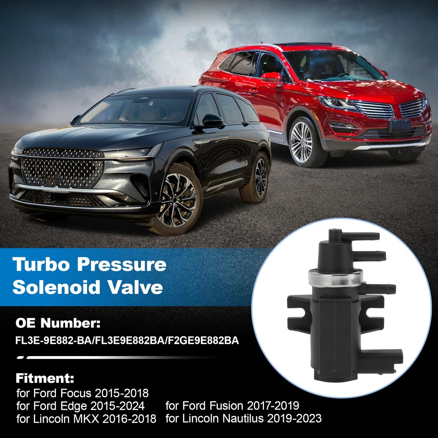 Turbo Pressure Solenoid Valve for Ford Focus Edge Fusion (2017–2019) No.FL3E-9E882-BA
