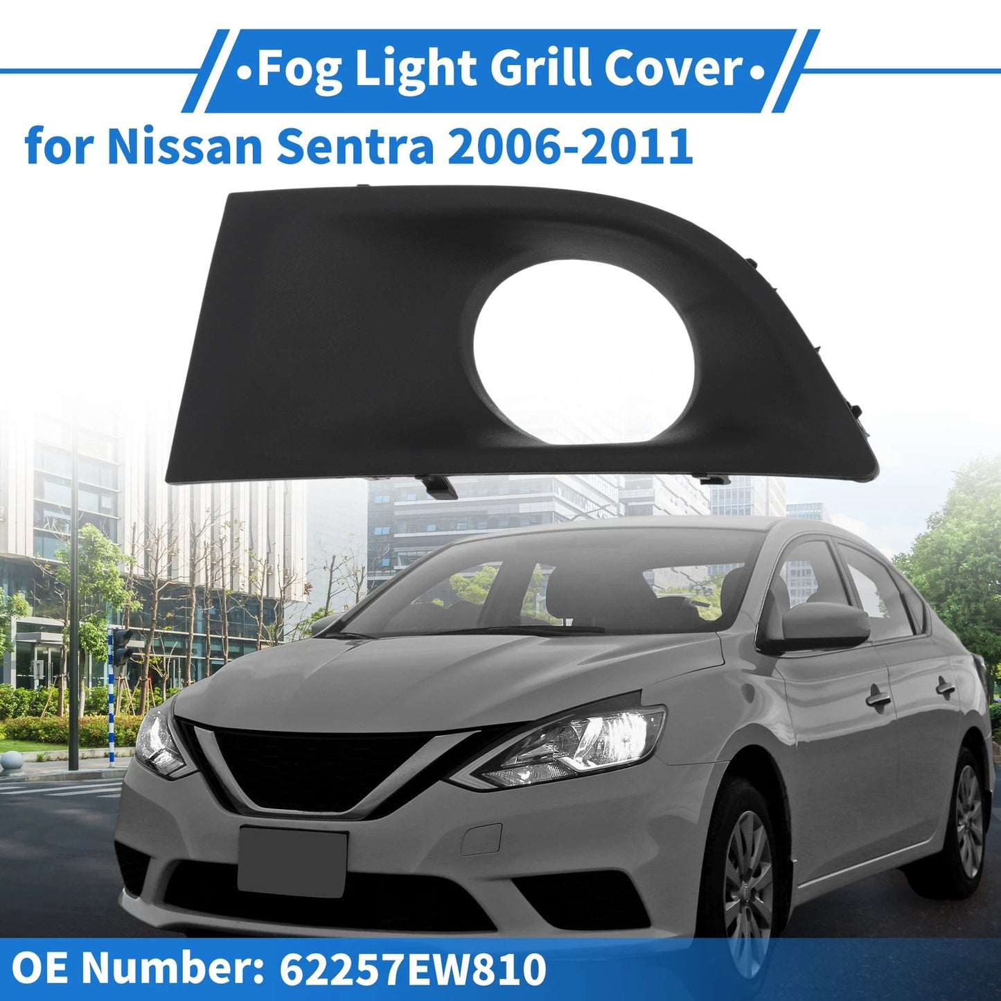 Front Left Fog Light Grill No. 62257EW810 for Nissan Sentra (2006–2011)