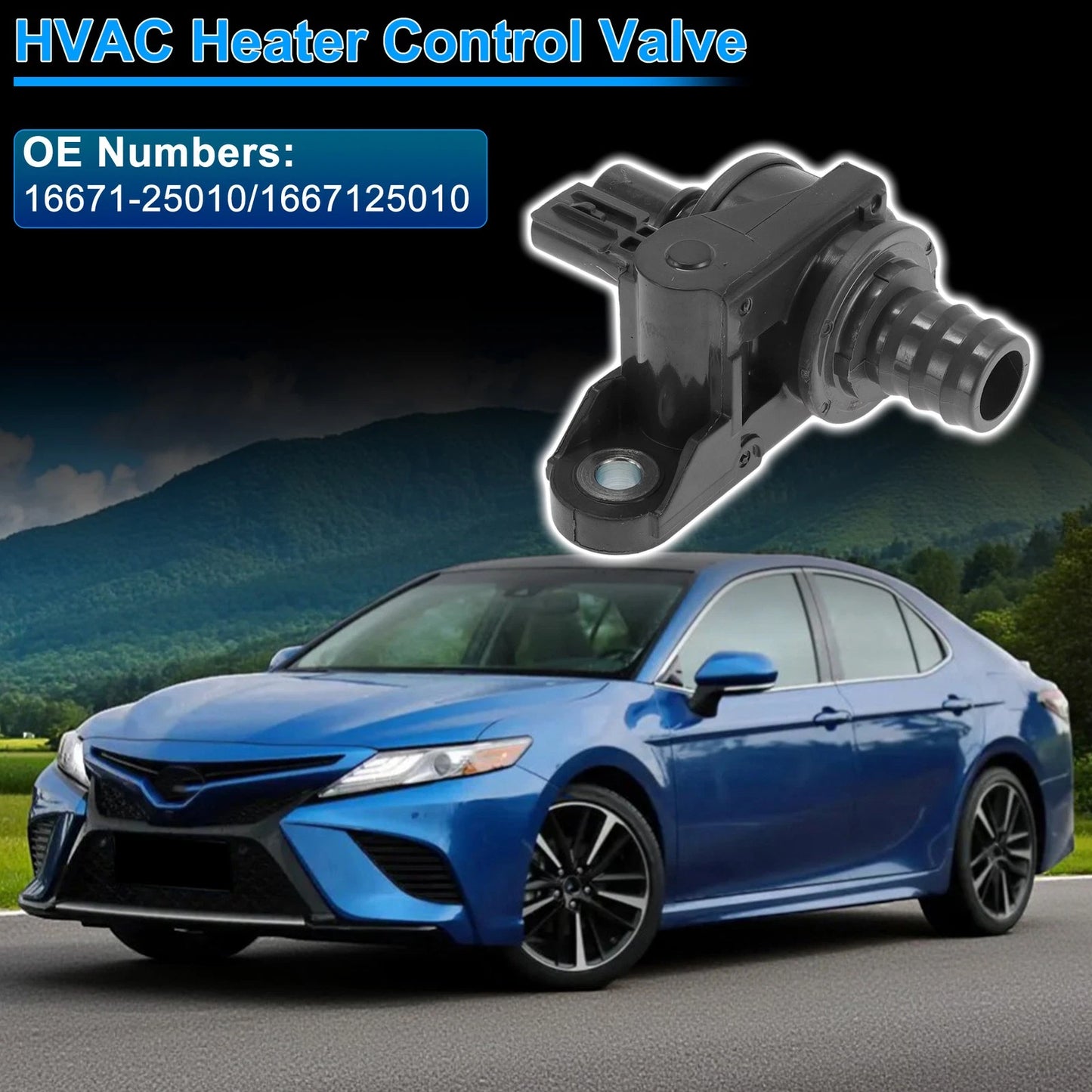 Heater Control Valve for Toyota Avalon Camry (2020–2021) 16671-25010