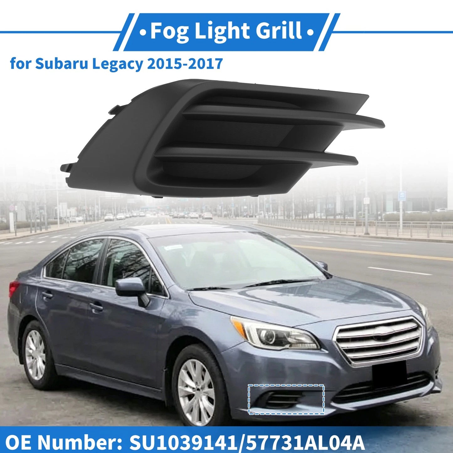 Fog Light Grille No.SU1039141/57731AL04A for Subaru Legacy (2015–2017)