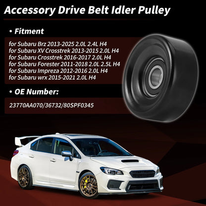 Accessory Drive Belt Idler Pulley for Subaru Forester Impreza WRX (2003–2007)