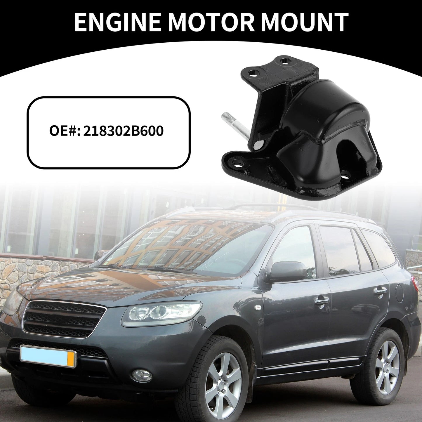 Engine Motor Mount for Hyundai Santa Fe (2007–2009)