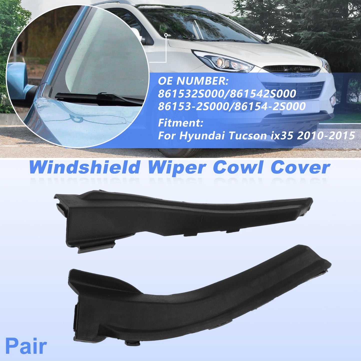 Set of 2 Windshield Cowl Replacements for Hyundai Tucson ix35 (2010–2015) 861532S000