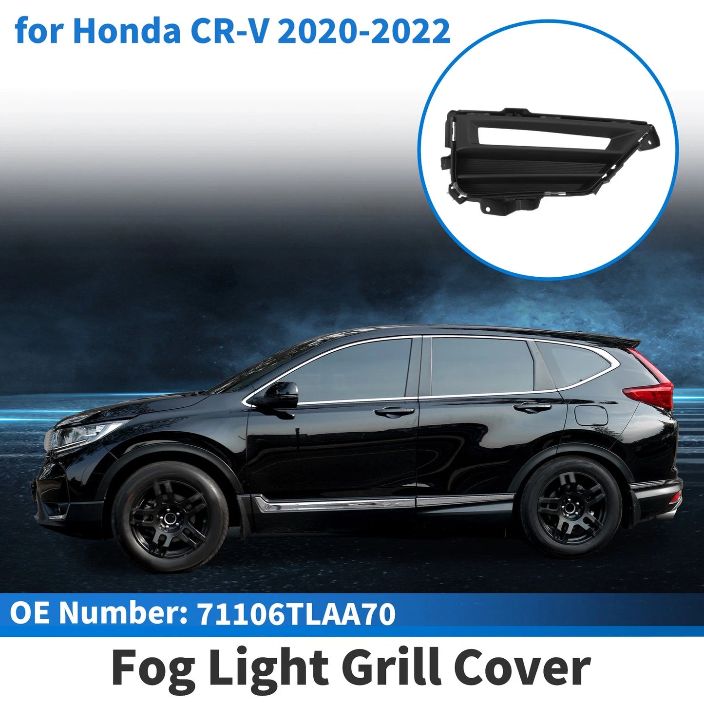 Front Right Fog Light Grill No. 71106TLAA70 for Honda CR-V (2020–2022)