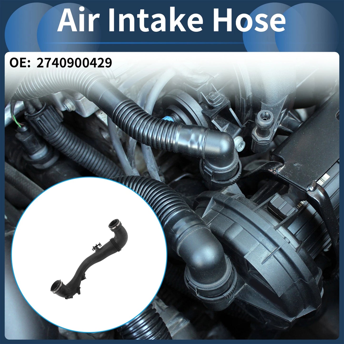 Engine Air Intake Hose for Mercedes Benz (No. 2740900429)