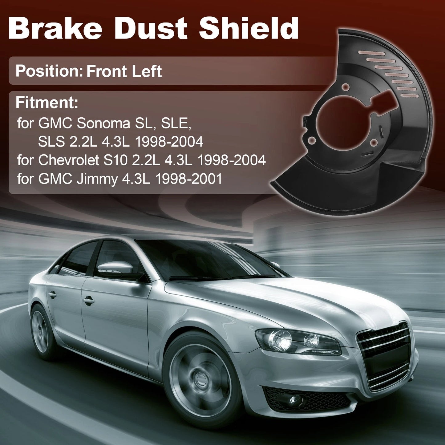 Front Left Wheel Brake Dust Shield for GMC Sonoma (1996–2004) 15704499
