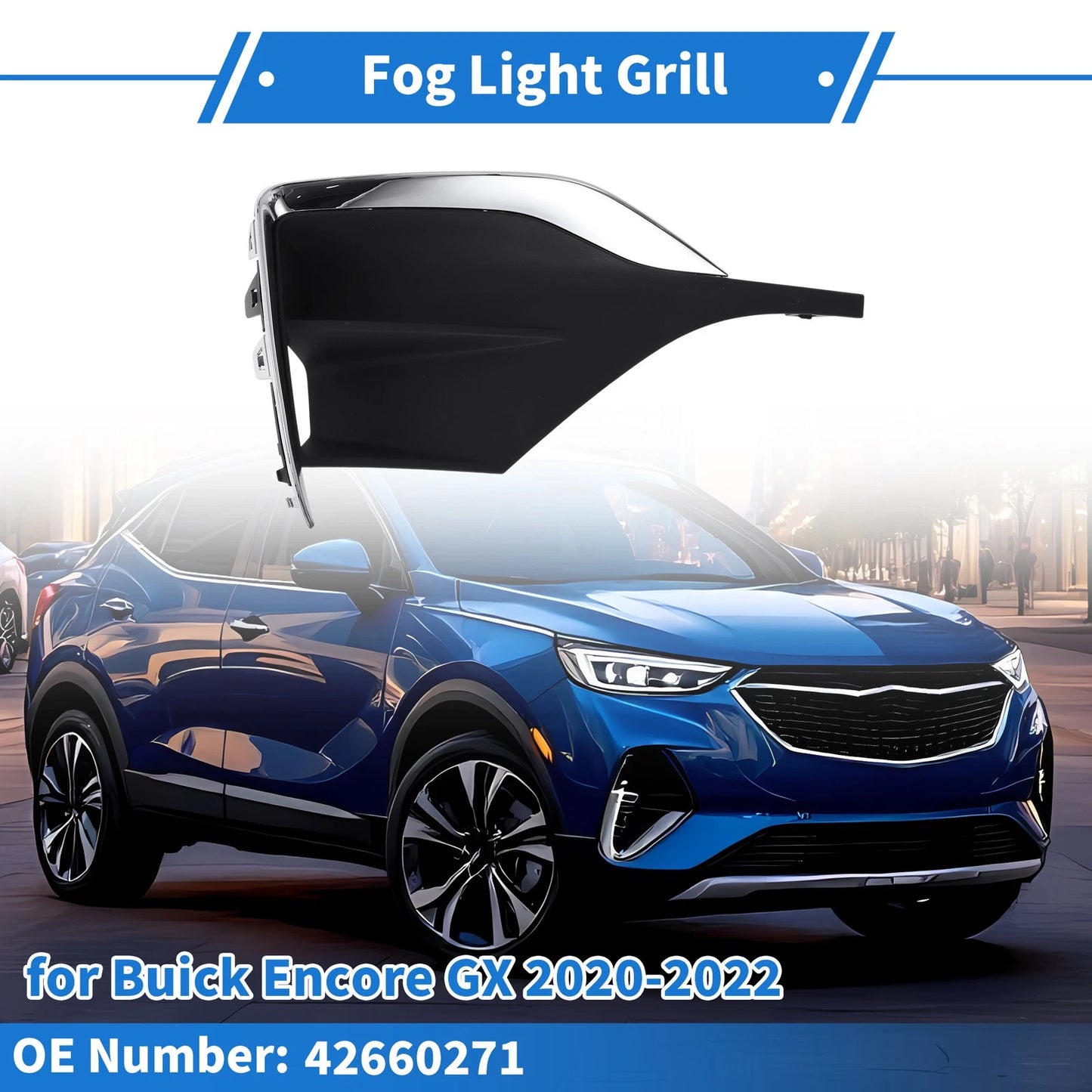 Front Left Fog Light Grill No. 42660271 for Buick Encore GX (2020–2022)