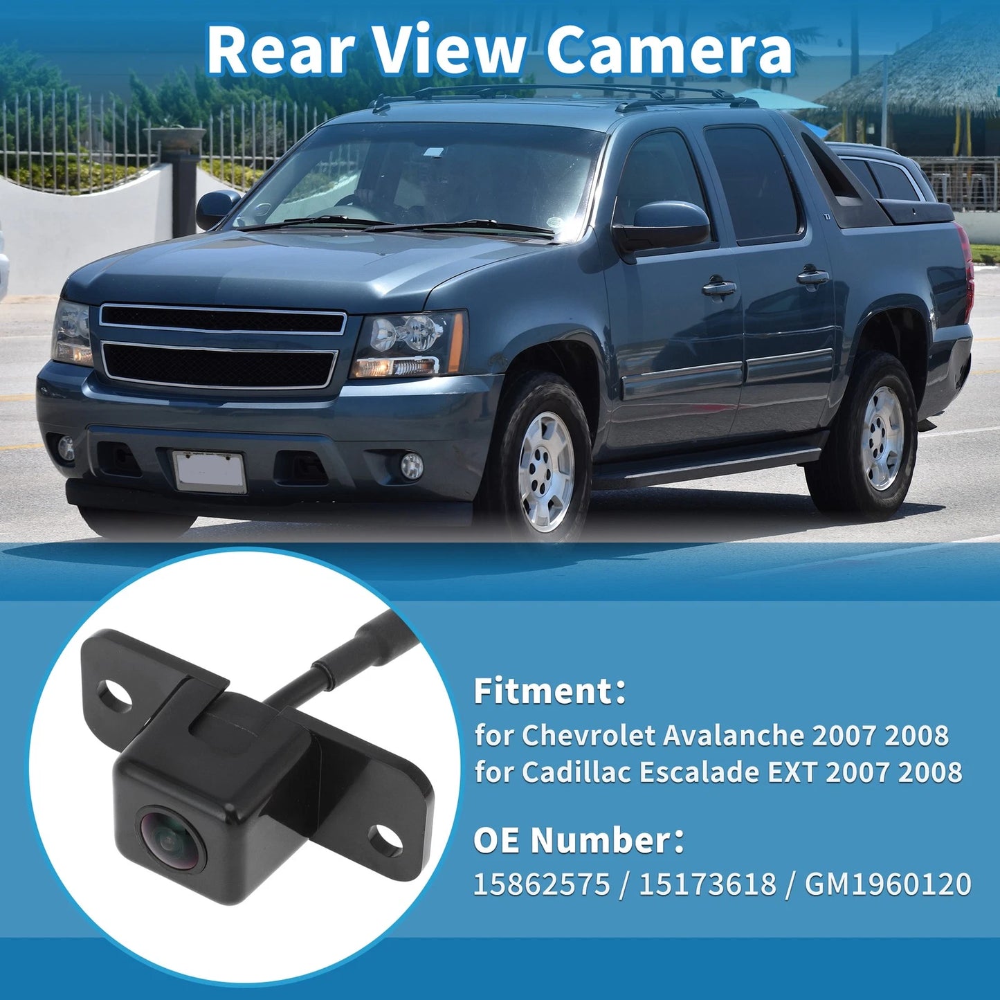 Rear View Park Assist Backup Camera 15862575 for Chevrolet Avalanche (2007–2008)