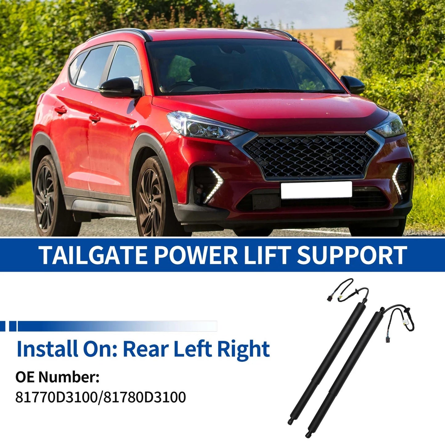 Rear LH RH Tailgate Power Lift Support for Hyundai Tucson (2016–2021) No. 81770D3100