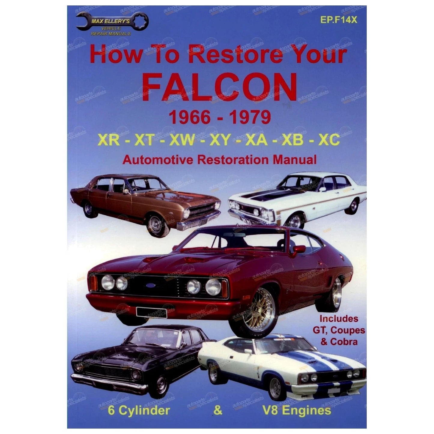 Restoration Manual Book for Ford Falcon XR XT XW XY XA XB XC