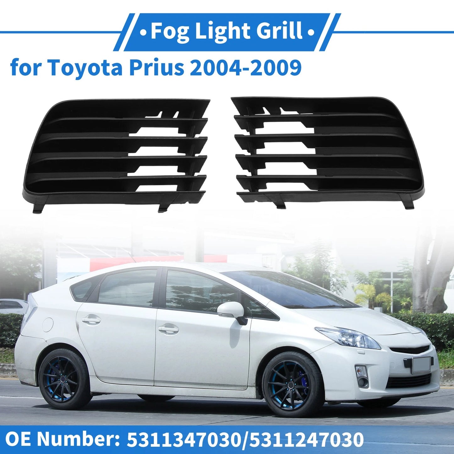 Set of 2 Fog Light Grills No. 5311347030 for Toyota Prius (2004–2009)