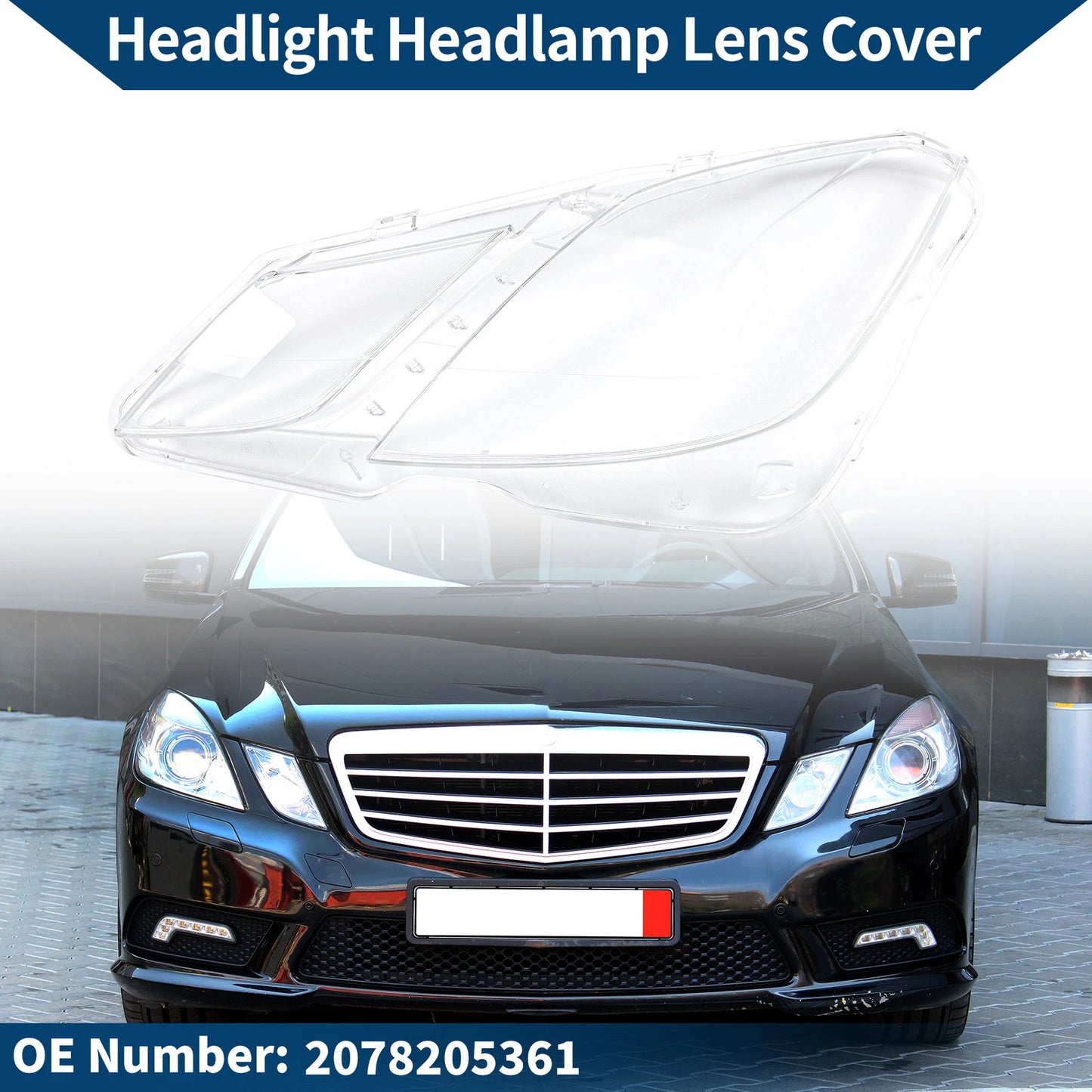 1Pc Headlight Lens Cover for Mercedes-Benz (No. 2078205361)