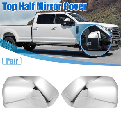 1 Pair Chrome Plated Top Half Mirror Cover for Ford F-250 F-350 F-450 F-550 (2000–2023)
