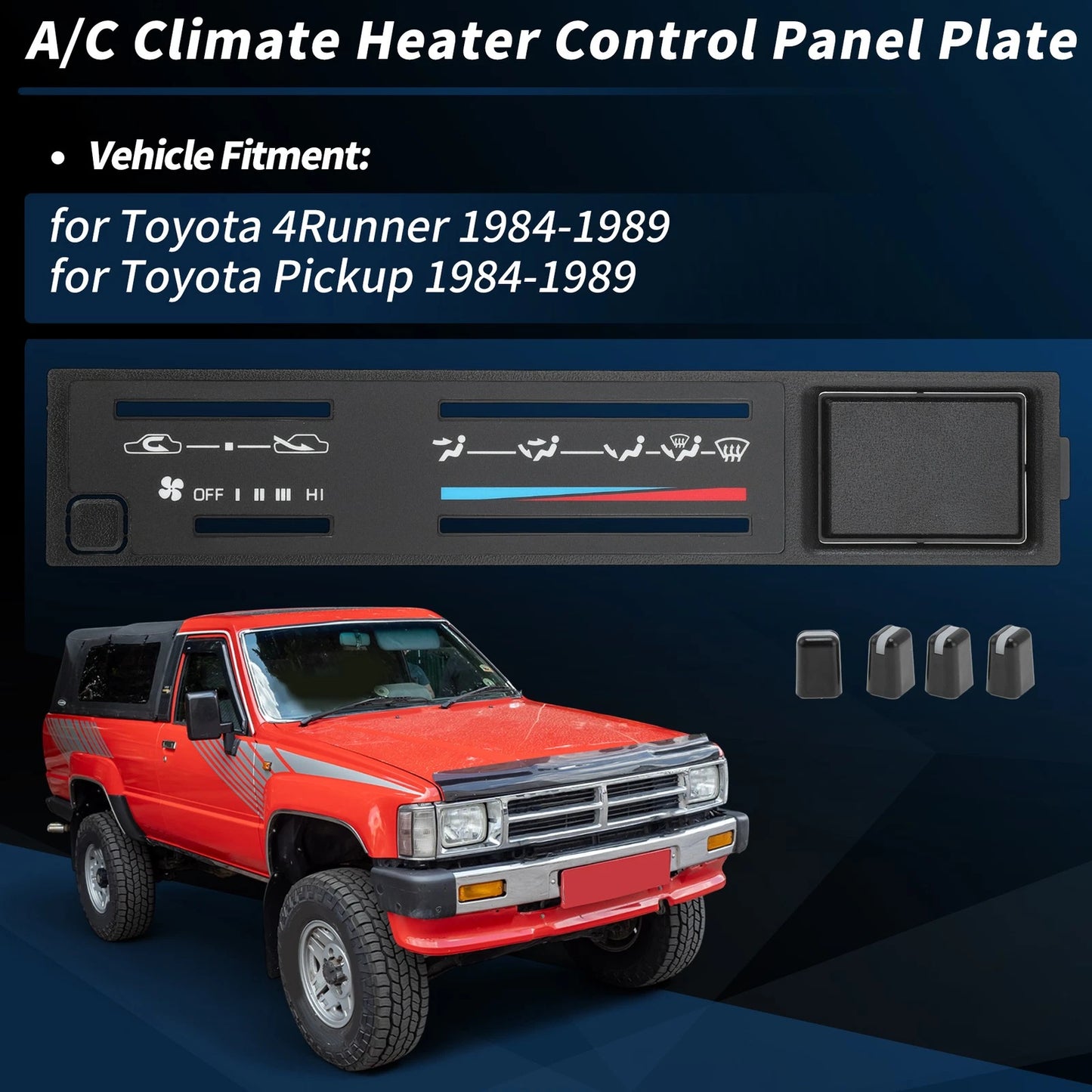 A/C Dash Climate Heater Control Panel Plate for Toyota 4Runner Pickup (1984–1989)