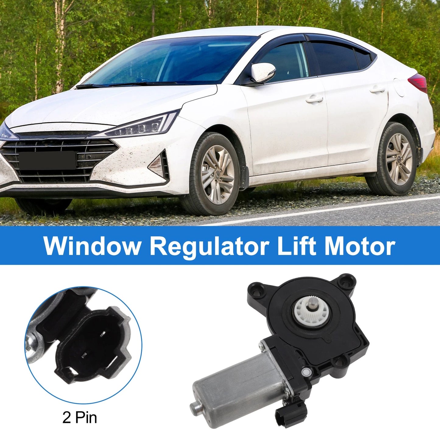 Power Window Regulator Lift Motor for Hyundai Elantra Hatchback (2017–2020)