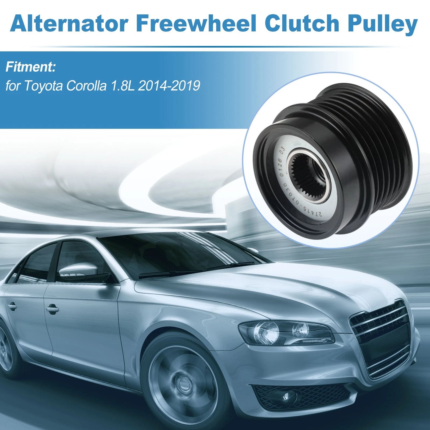 Alternator Freewheel Clutch Pulley 274150T030 for Toyota Corolla 1.8L (2014–2019)