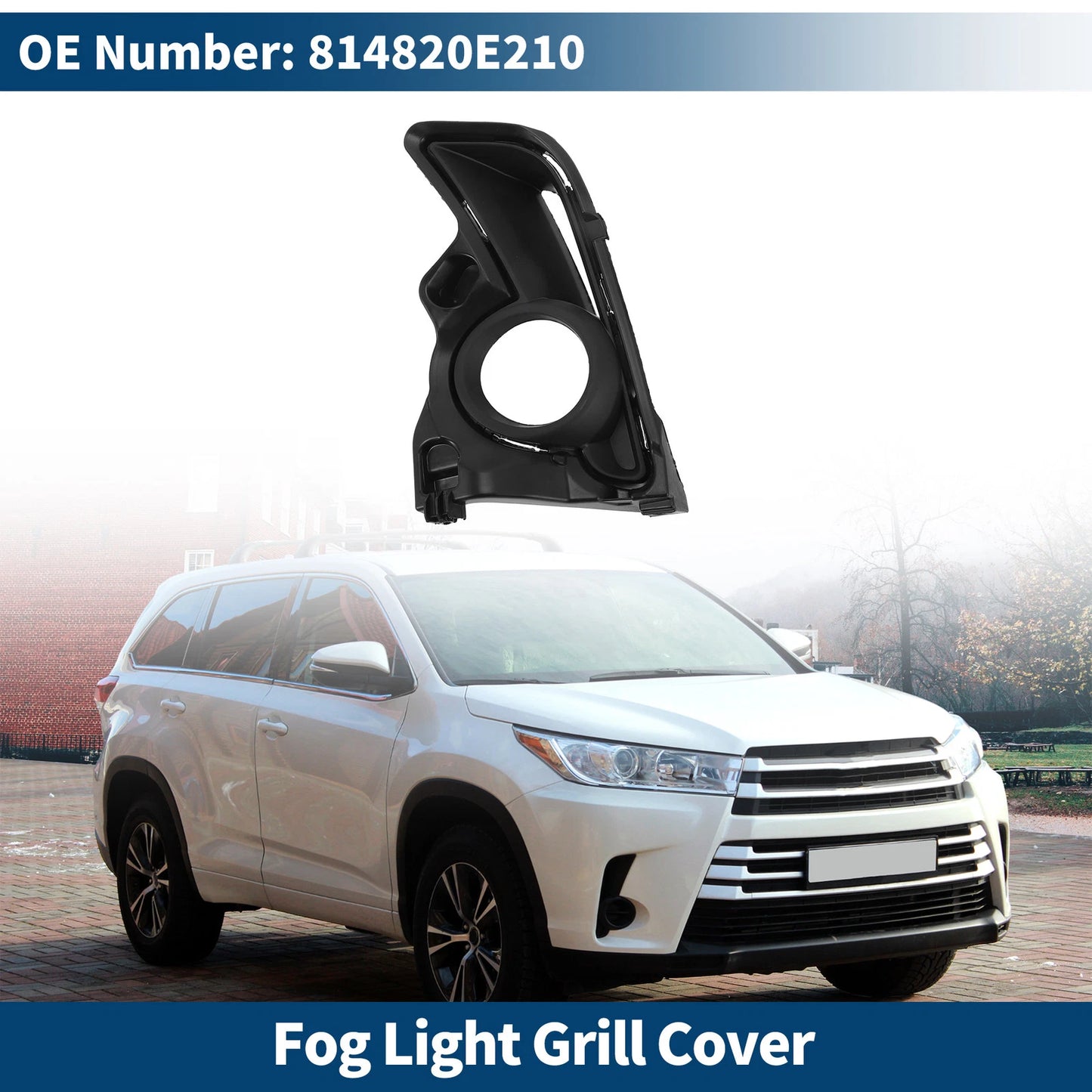 Fog Light Grill for Toyota Highlander (No. OE 814820E210)
