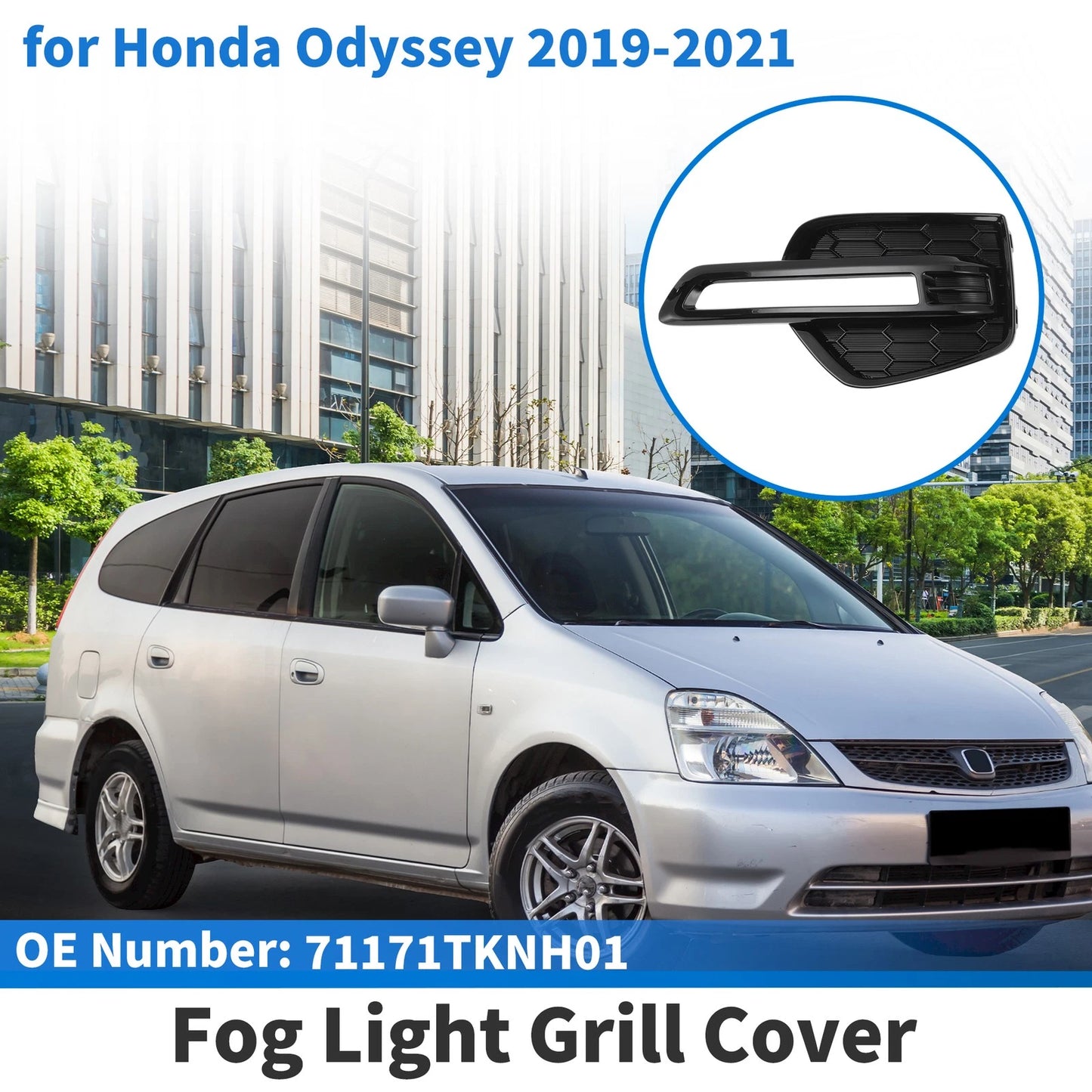 Front Right Fog Light Grill No. 71171TKNH01 for Honda Odyssey (2019–2021)