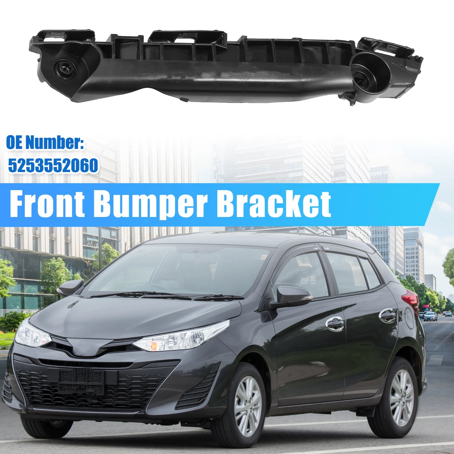 Bumper Bracket Side Retainer for Toyota Yaris (2007–2009) No. 5253552060