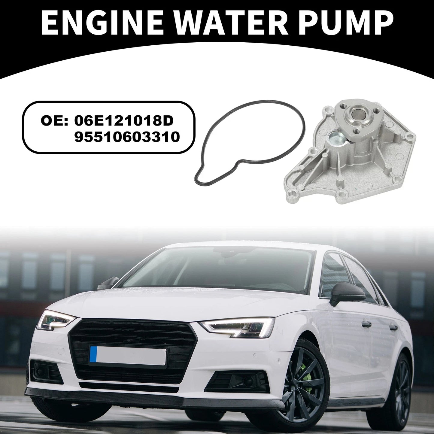 Water Pump with Gasket Kit for Audi A4 (2006–2008) No. 06E121018D/95510603310