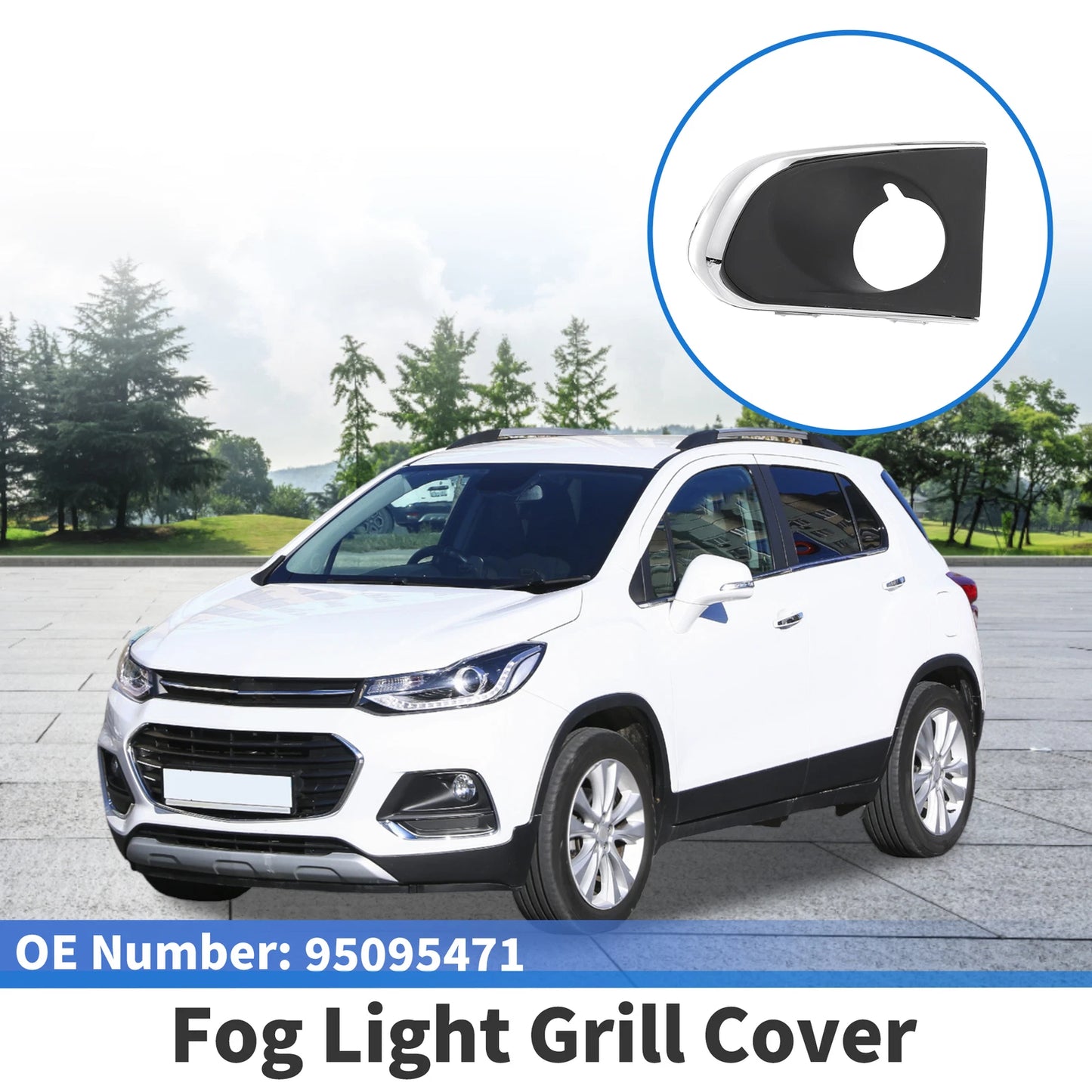 1 Pc Fog Light Grill for Chevrolet Trax (2013–2016) No. 95095471