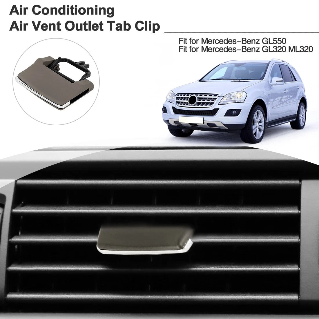 A/C Air Vent Outlet Tab Clip for Mercedes-Benz GL450 ML350 ML550 (2007–2012)