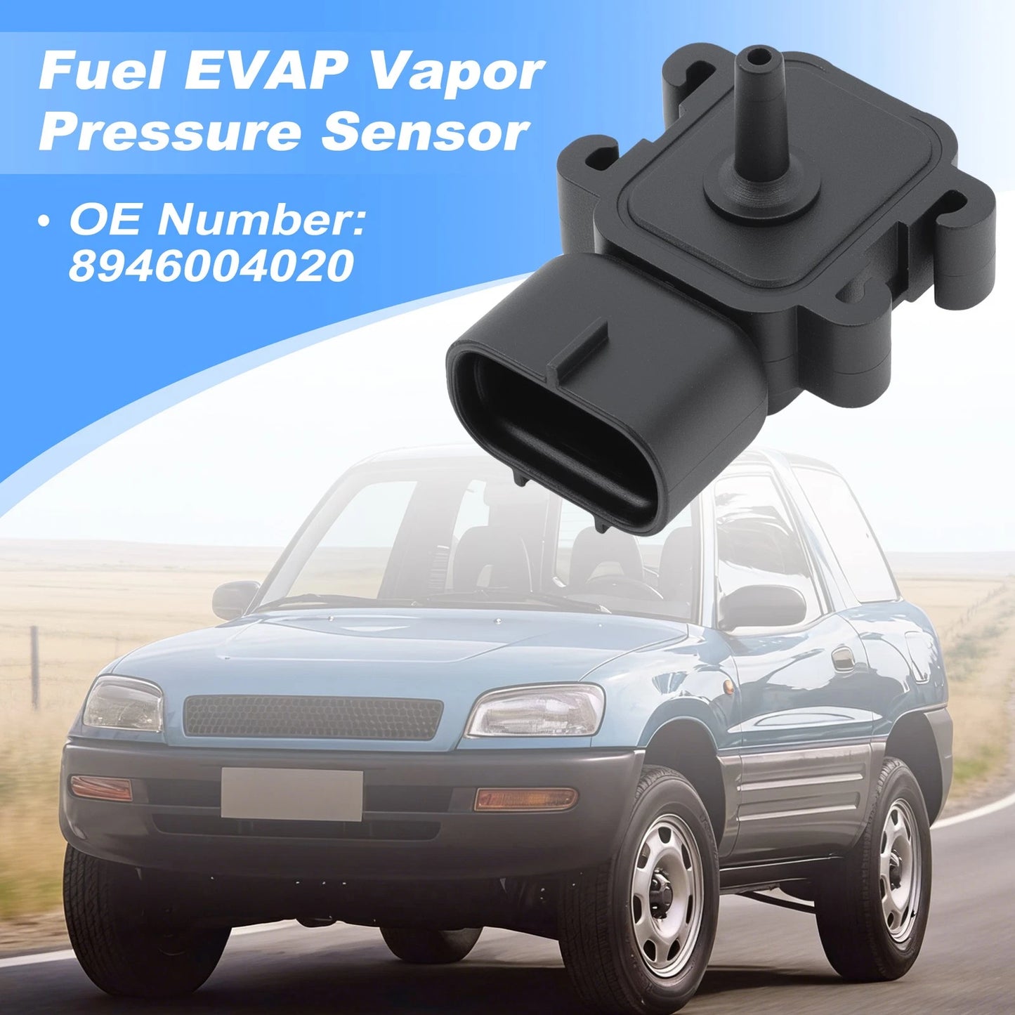 Fuel EVAP Vapor Pressure Sensor 8946004020 for Toyota RAV4 Tacoma (2001–2023)