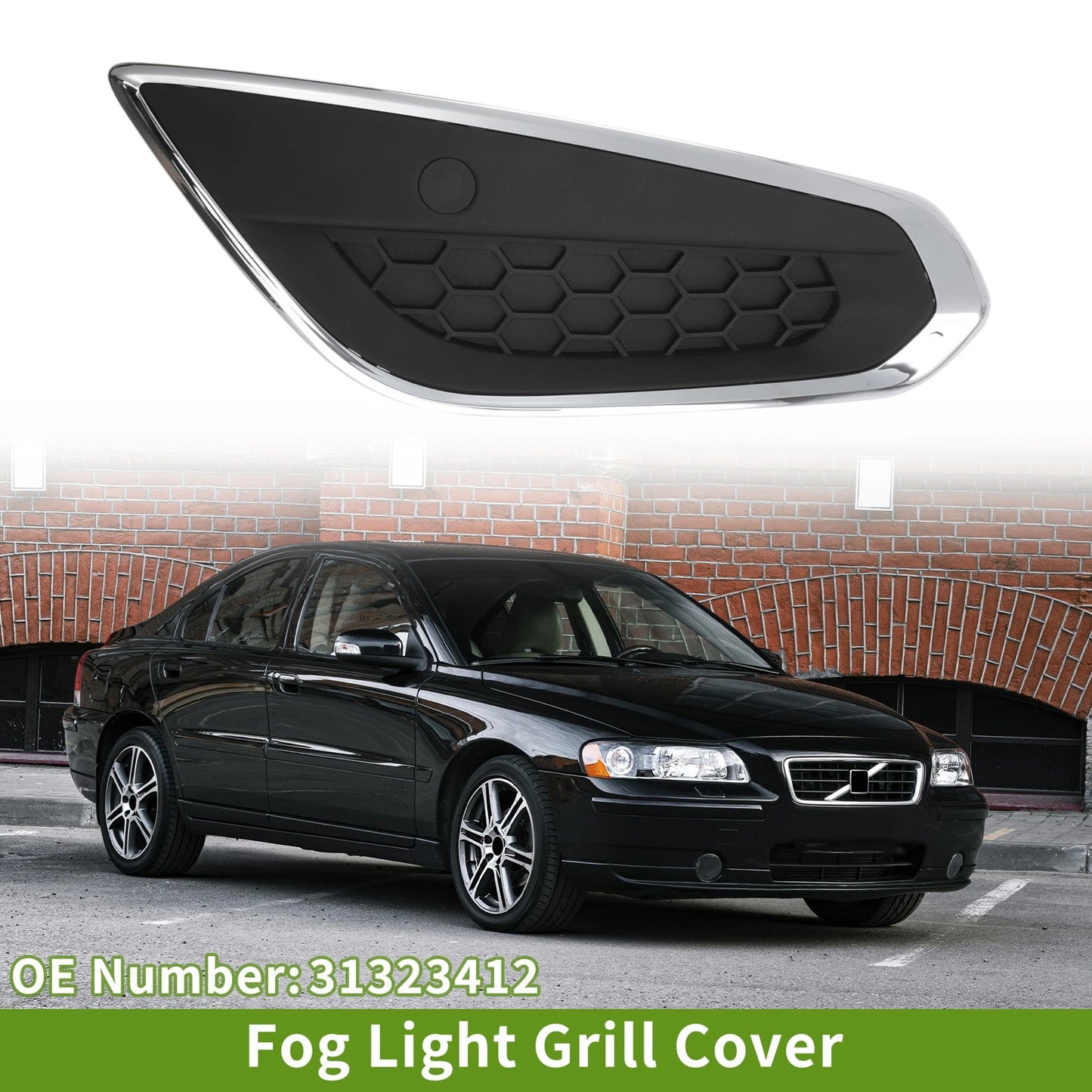 Fog Light Grill for Volvo S60 (2010–2013) No. 31323412