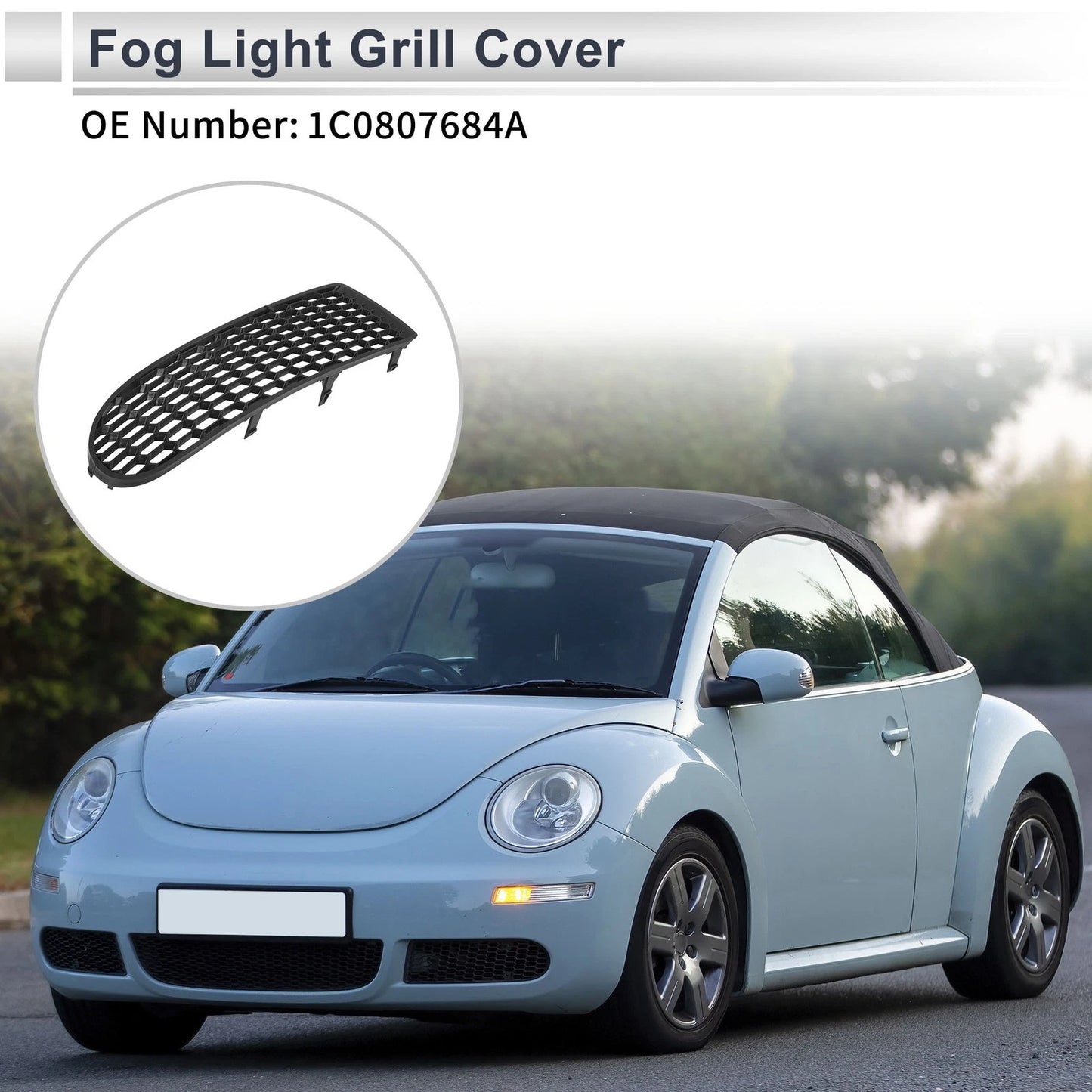 1 Pc Fog Light Grill for Volkswagen Beetle (2006–2010) No. 1C0807684A