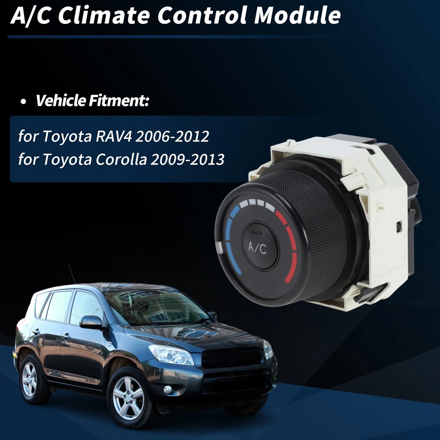 A/C Heater Climate Control Module for Toyota RAV4 (2006–2012) & Corolla (2009–2013)