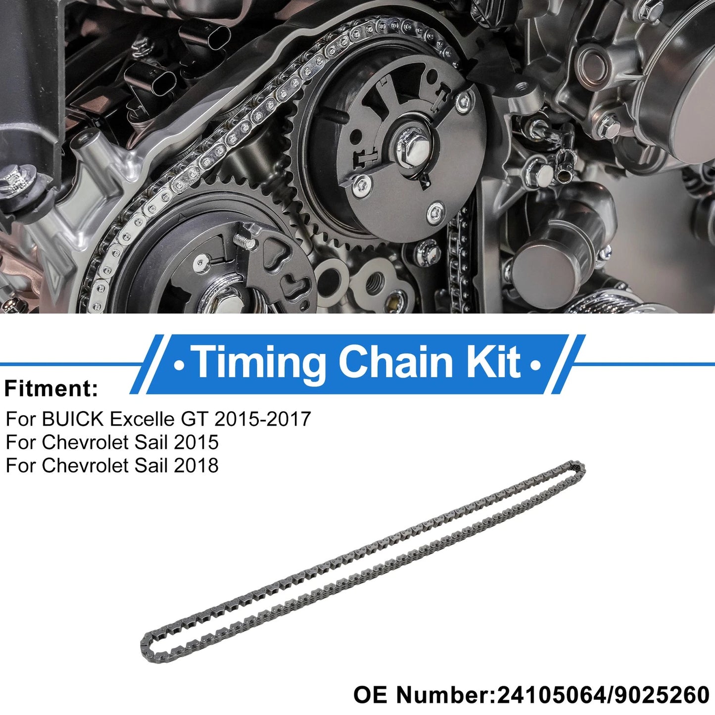 Timing Chain Kit for Buick Excelle GT (2015–2017) No. 24105064/9025260