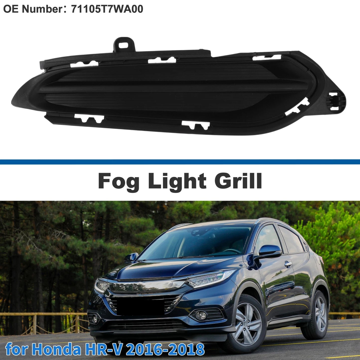 Front Right Fog Light Grill No. 71105T7WA00 for Honda HR-V (2016–2018)