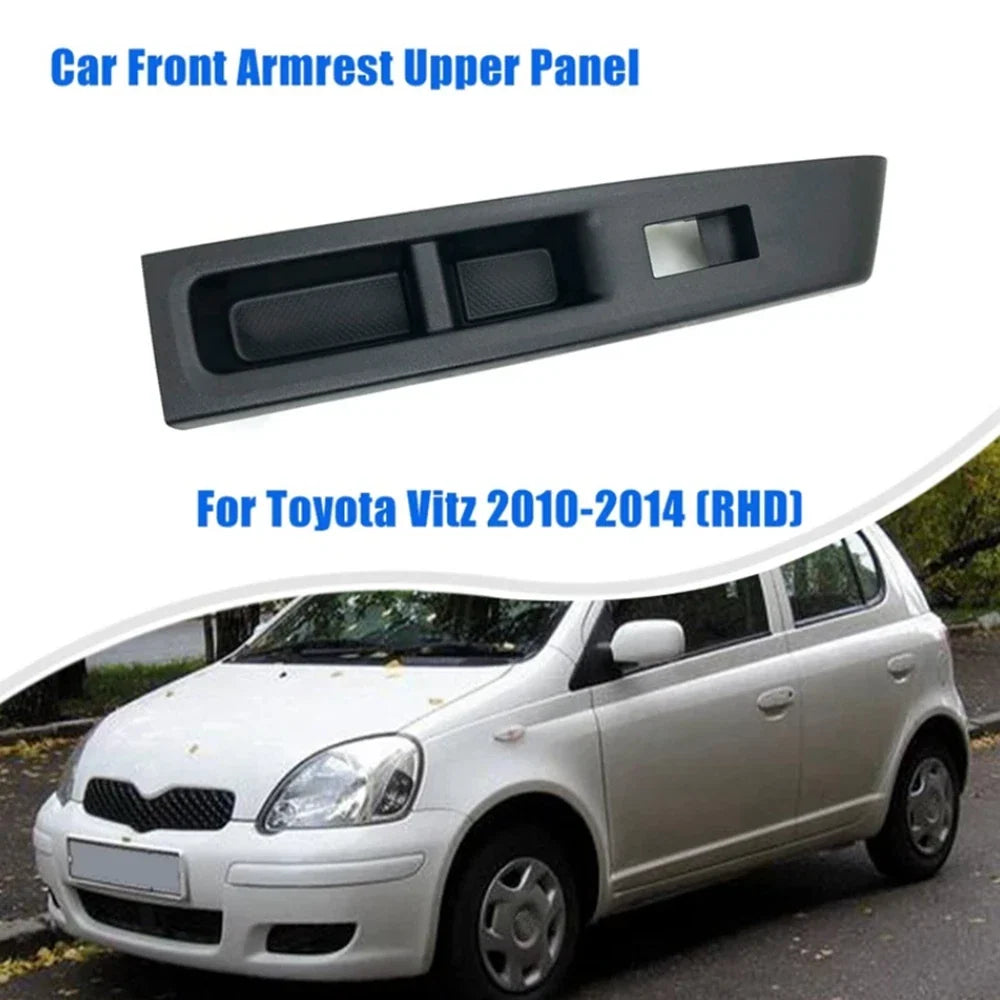 Front Armrest Upper Panel for 10-14 Toyota Vitz (2010-2014)