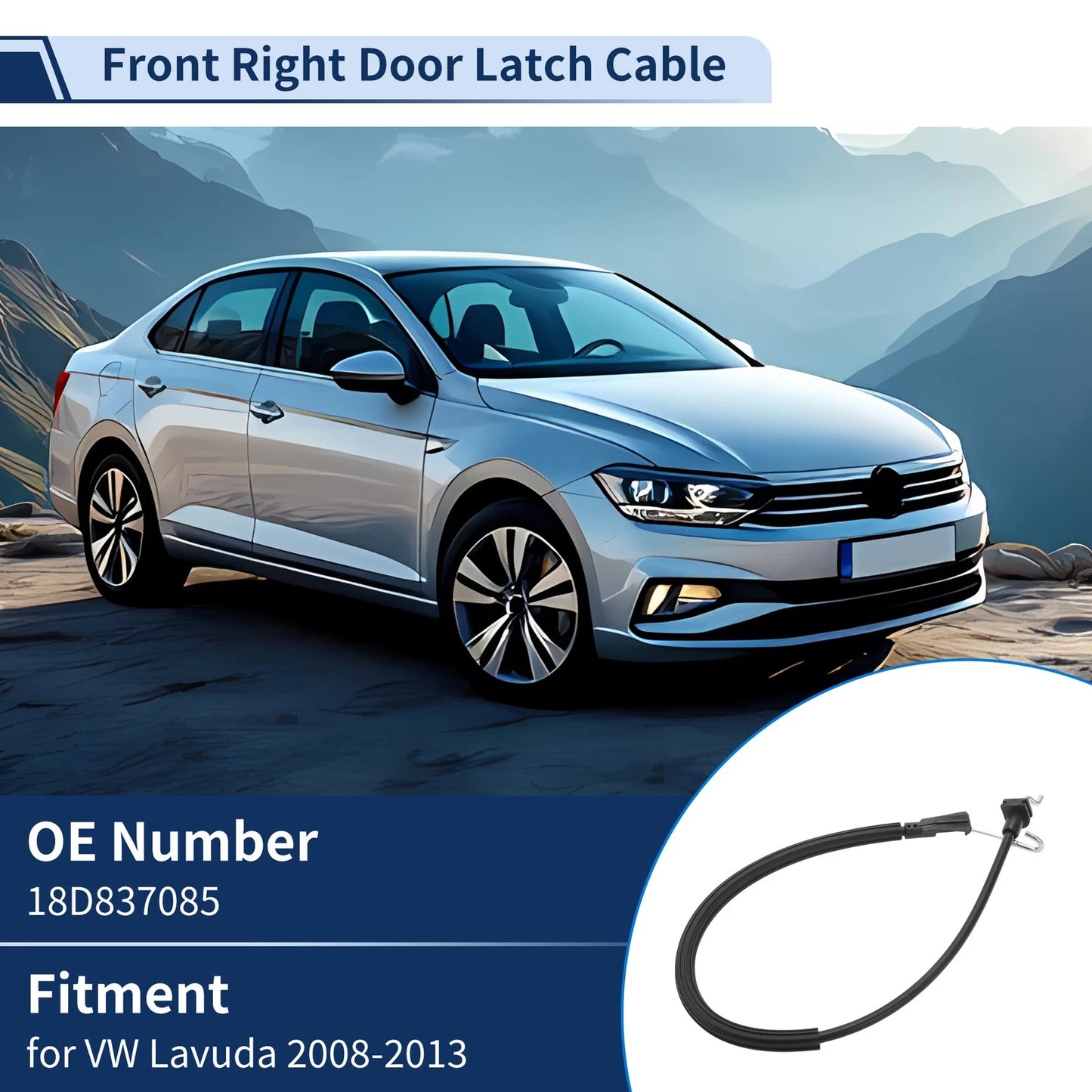 Door Latch Cable No.18D837085 for VW Lavida (2008–2013) Front Right