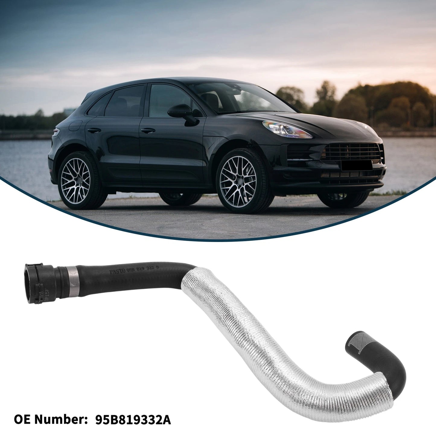Radiator Hose for Porsche Macan (2015) No. 95B819332A Rubber Coolant Pipe